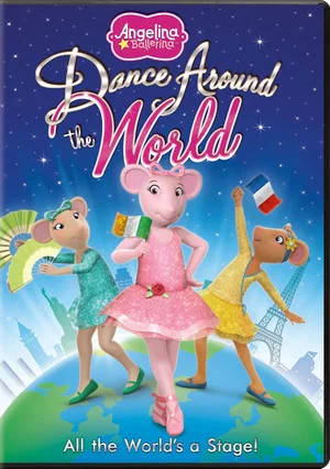 Постер: Angelina Ballerina: Dance Around the World
