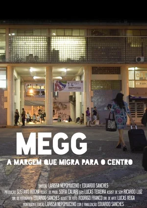 Постер: Megg - The Margin Who Migrate to the Center