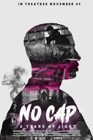 Постер: No Cap: 2 Years of Light