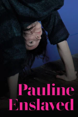 Постер: Pauline Enslaved