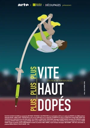 Постер: Plus vite, plus haut, plus dopés