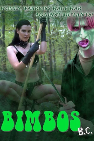 Постер: Bimbos B.C.