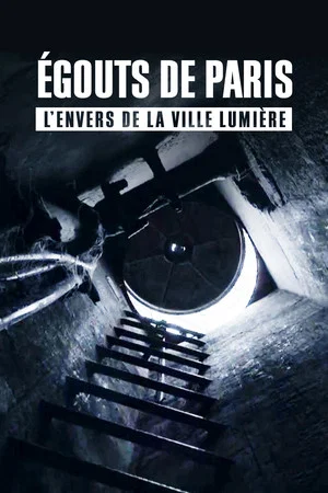 Постер: Sewers of Paris - The Hidden City