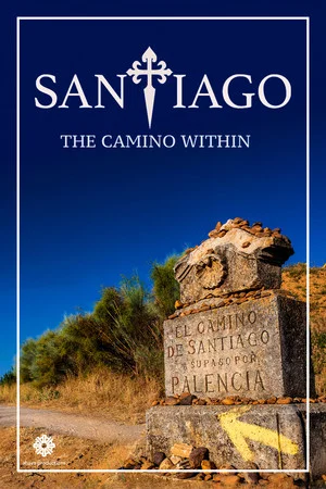 Постер: Santiago: The Camino Within