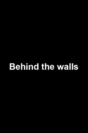Постер: Behind the walls