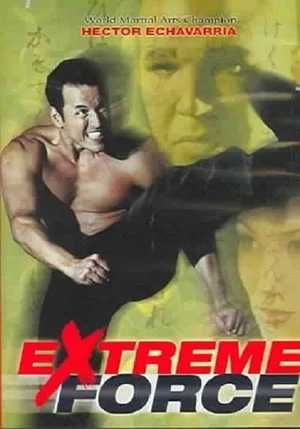 Постер: Extreme Force
