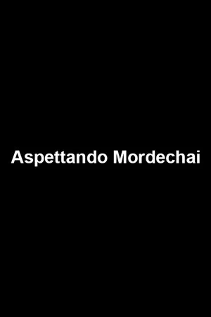 Постер: Aspettando Mordechai