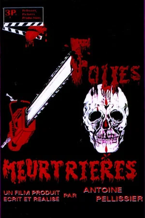 Постер: Folies Meurtrières