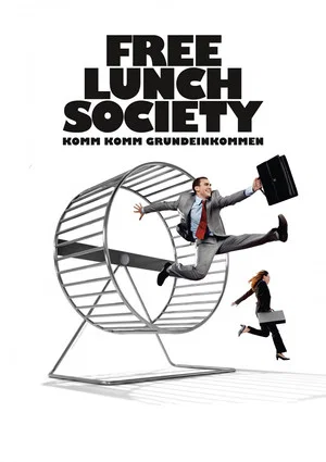 Постер: Free Lunch Society