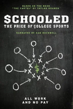 Постер: Schooled: The Price of College Sports
