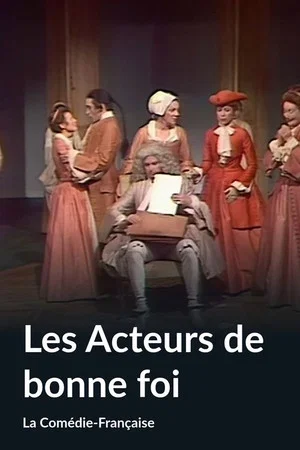 Постер: Les acteurs de bonne foi