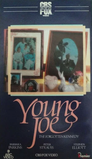 Постер: Young Joe, the Forgotten Kennedy