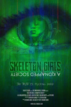 Постер: Skeleton Girls. A Kidnapped Society
