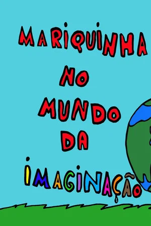 Постер: Mariquinha no mundo da imaginação
