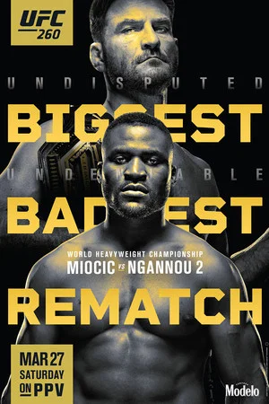 Постер: UFC 260: Miocic vs. Ngannou 2