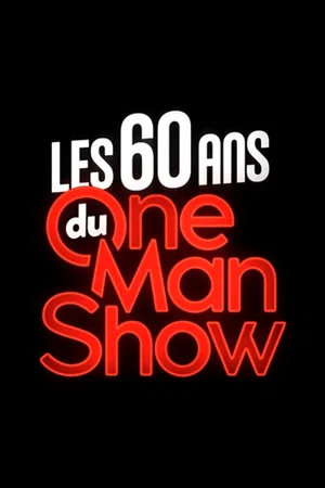 Постер: Les 60 ans du one-man-show