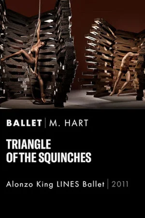 Постер: Lines Ballet's Triangle of Squinches