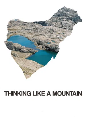 Постер: Thinking like a Mountain