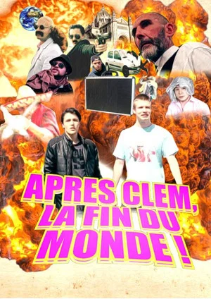 Постер: Après Clem, La Fin Du Monde !