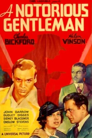 Постер: A Notorious Gentleman