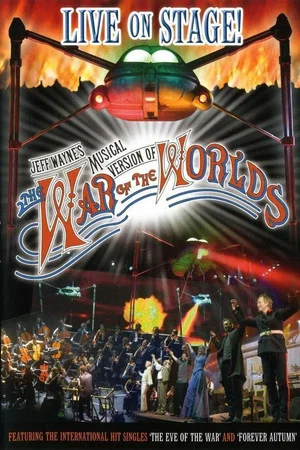 Постер: Jeff Wayne's Musical Version of The War of the Worlds: Live