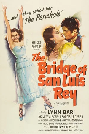 Постер: The Bridge of San Luis Rey