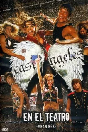 Постер: Casi Ángeles en el teatro Gran Rex 2007