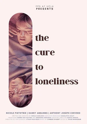 Постер: The Cure to Loneliness