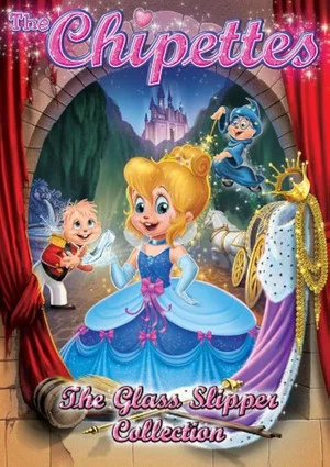 Постер: The Chipettes: The Glass Slipper Collection