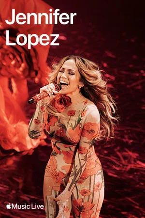 Постер: Apple Music Live: Jennifer Lopez