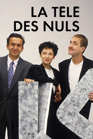 Постер: La télé des Nuls
