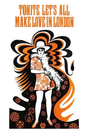 Постер: Tonite Let's All Make Love in London