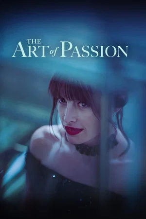 Постер: The Art of Passion