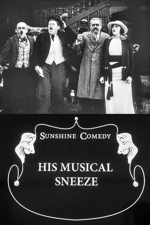 Постер: His Musical Sneeze