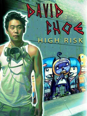 Постер: David Choe: High Risk
