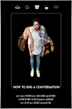 Постер: How To End A Conversation