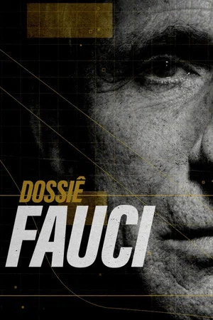 Постер: Dossiê Fauci