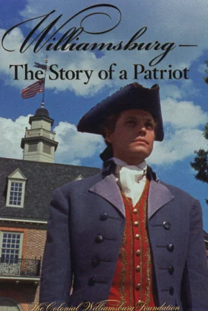 Постер: Williamsburg: The Story of a Patriot