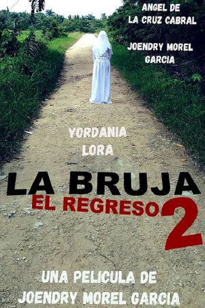Постер: La Bruja 2: El Regreso