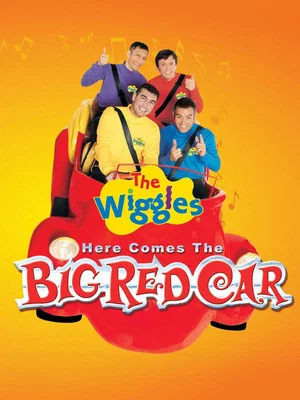 Постер: The Wiggles: Here Comes the Big Red Car