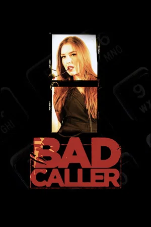 Постер: Bad Caller