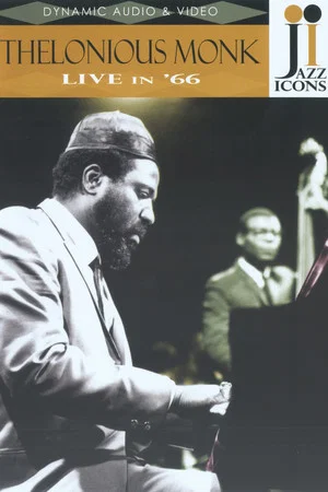 Постер: Jazz Icons: Thelonious Monk Live in '66