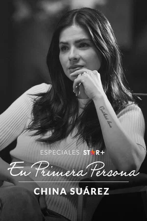 Постер: Especiales Star+. En primera persona: China Suárez