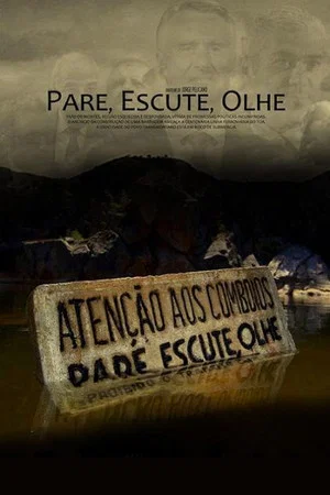 Постер: Pare, Escute, Olhe