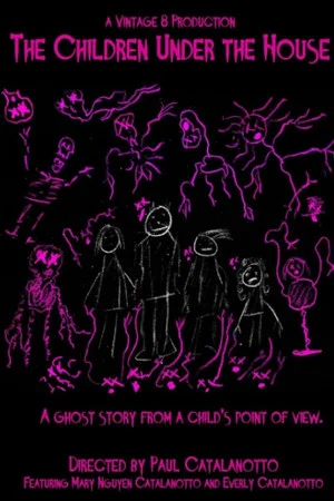 Постер: The Children Under the House