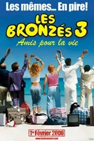 Постер: Les Bronzés 3 Les Secrets De Leurs Retrouvailles