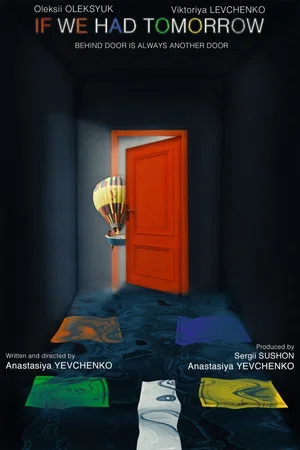 Постер: If We Had Tomorrow