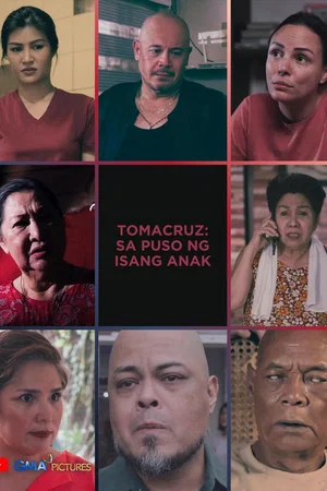 Постер: Tomacruz: Sa puso ng anak