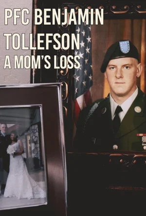 Постер: PFC Benjamin Tollefson: A Mom's Loss