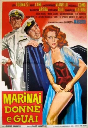 Постер: Marinai, donne e guai